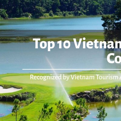 top 10 viet nam golf courses 2025