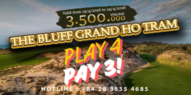 play 4 pay 4 the bluff grand ho tram